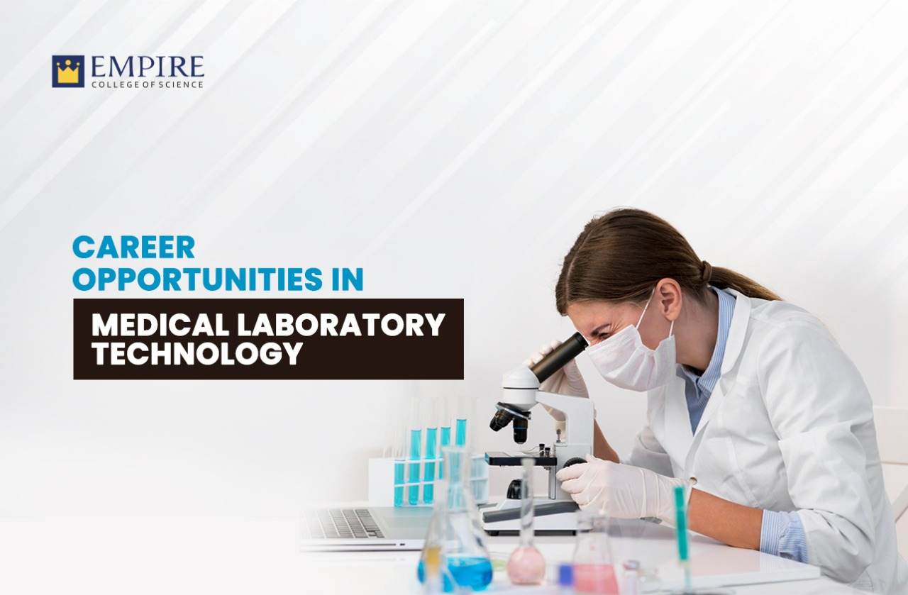 CAREER OPPORTUNITIES IN MEDICAL LABORATORY TECHNOLOGY