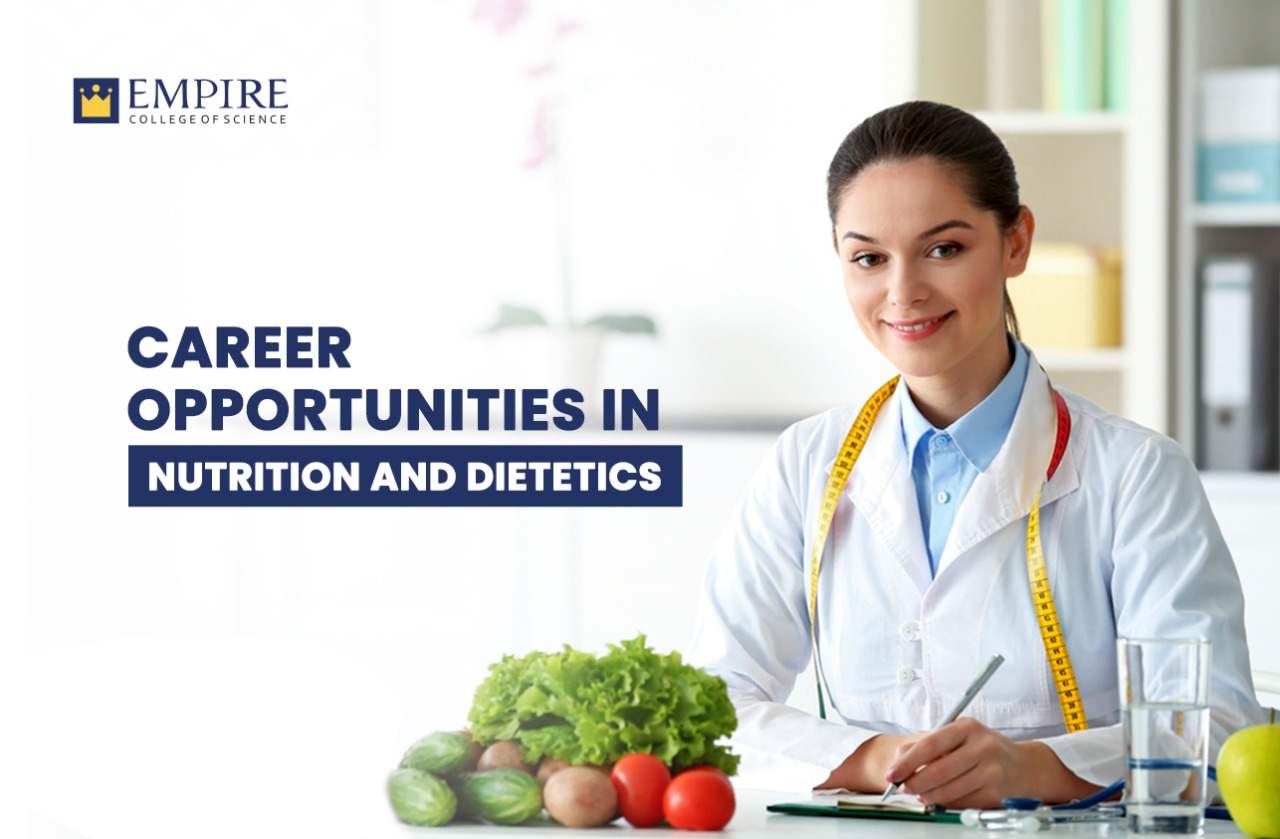 CAREER OPPORTUNITIES IN NUTRITION AND DIETETICS