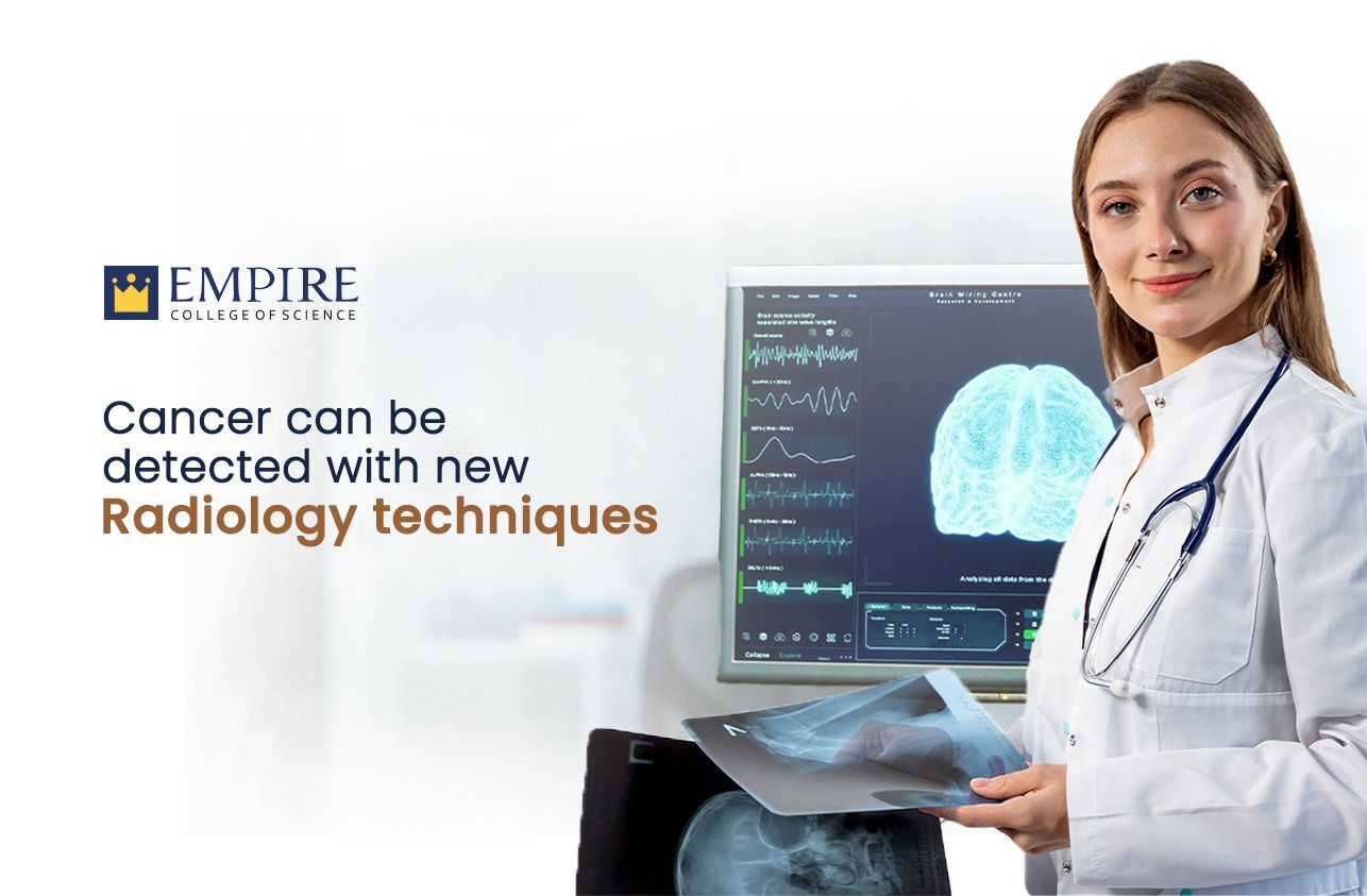 Cancer can be detected with new Radiology Techniques