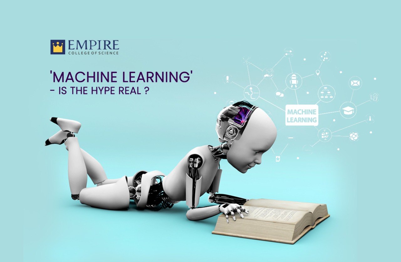 MACHINE LEARNING – Is the hype real ?