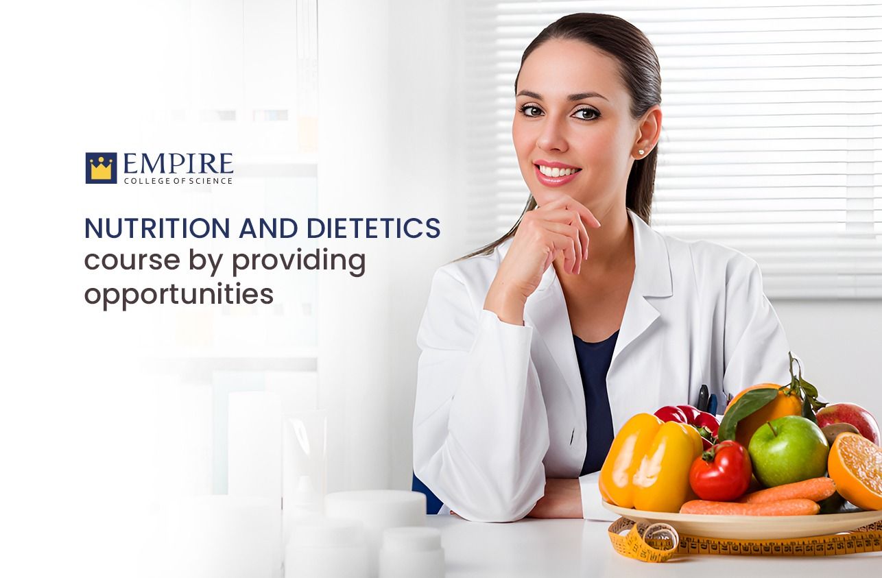 Nutrition and Dietetics course by providing opportunities