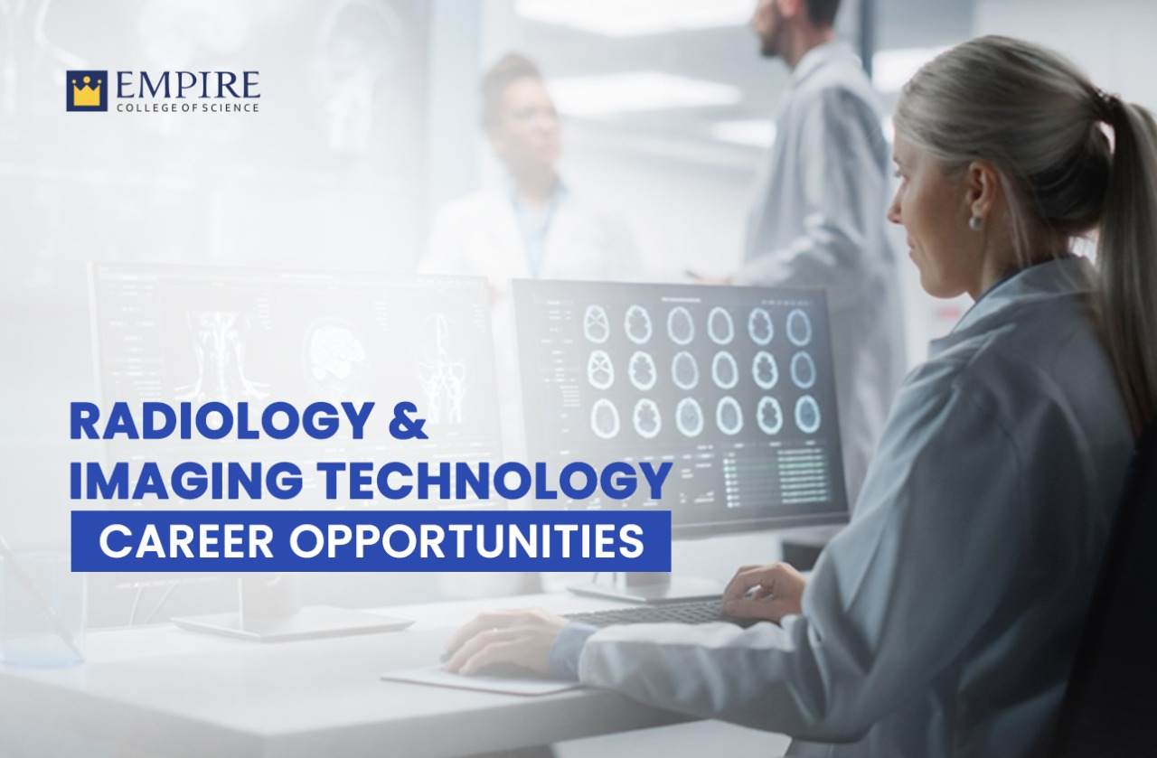 Radiology & Imaging Technology Career Opportunities