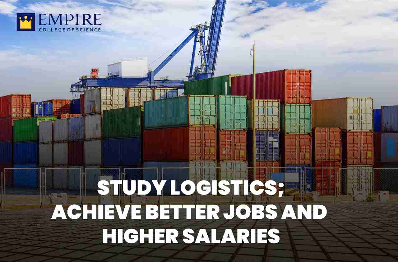 Study logistics; Achieve better jobs and higher salaries.