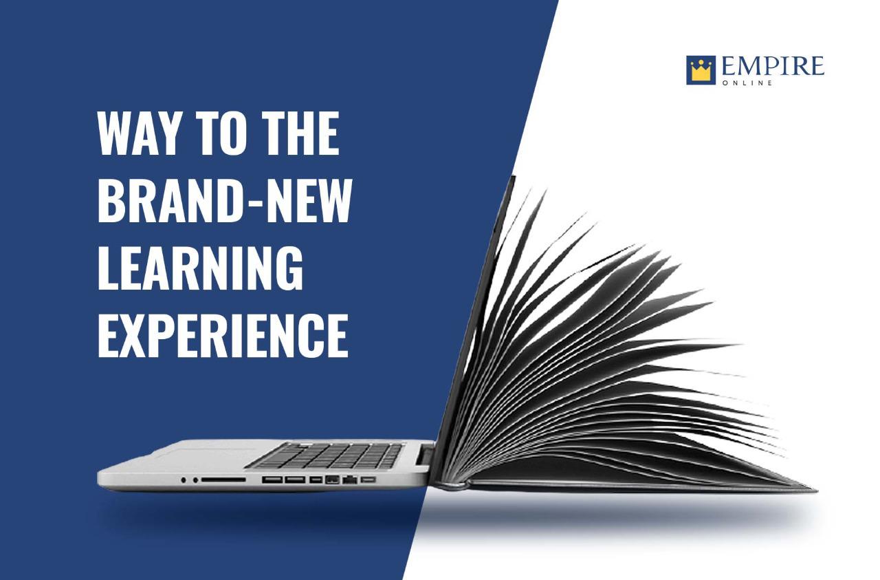 WAY TO THE BRAND-NEW LEARNING EXPIRIENCE