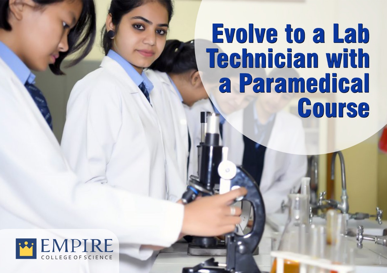 Evolve to a lab technician with a paramedical course