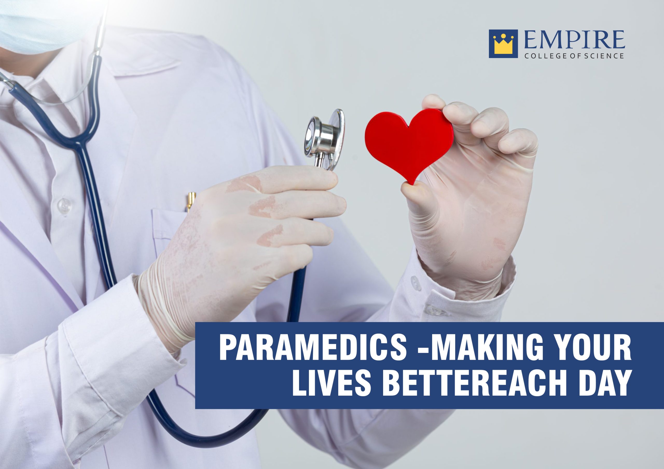 Paramedics – Making your lives better each day