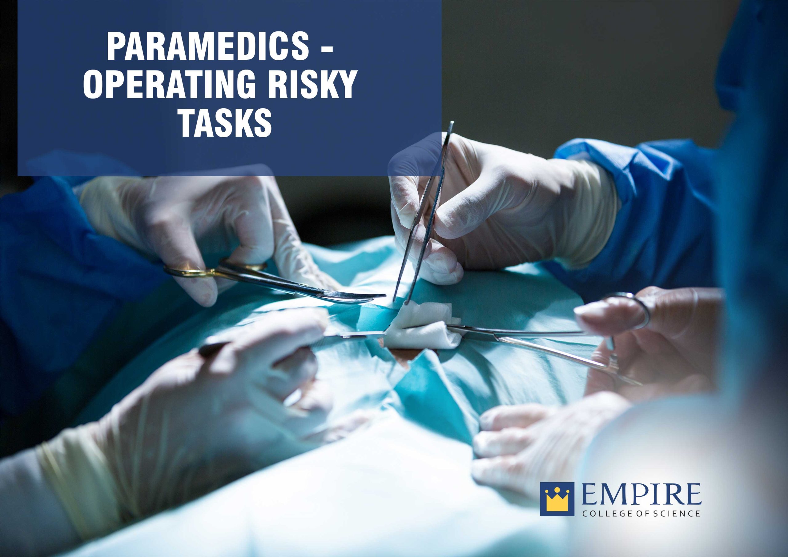 Paramedics – operating risky tasks