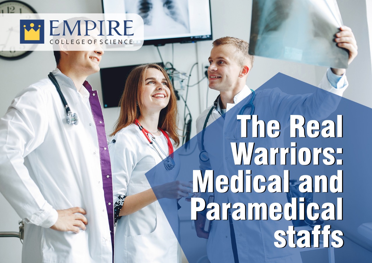 The Real Warriors: Medical and Paramedical staffs